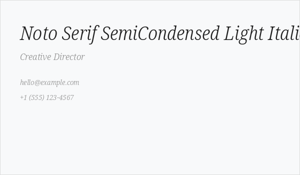 Noto Serif SemiCondensed Light Italic Business Card