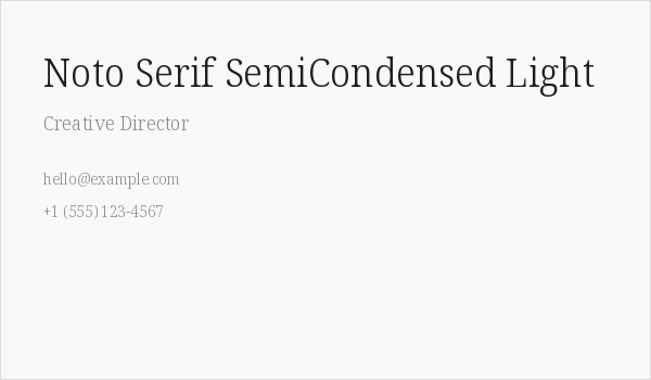 Noto Serif SemiCondensed Light Business Card