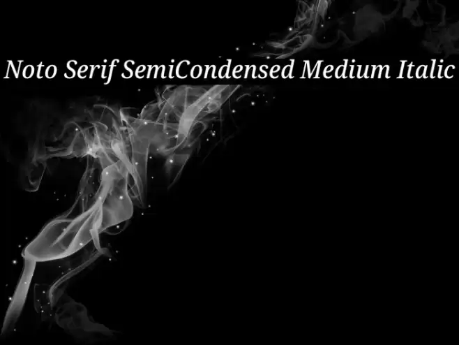 Noto Serif SemiCondensed Medium Italic Font examples