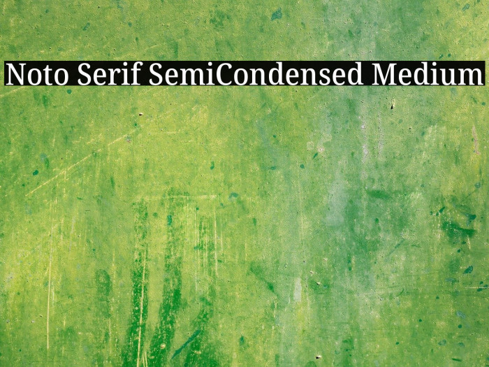 Noto Serif SemiCondensed Medium Example 2