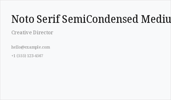 Noto Serif SemiCondensed Medium Business Card