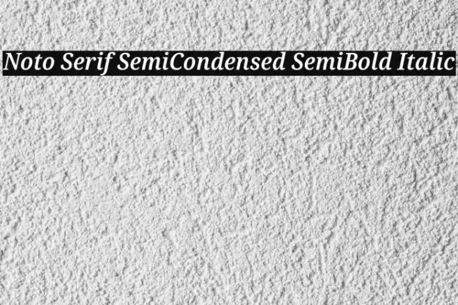 Noto Serif SemiCondensed SemiBold Italic Example 2