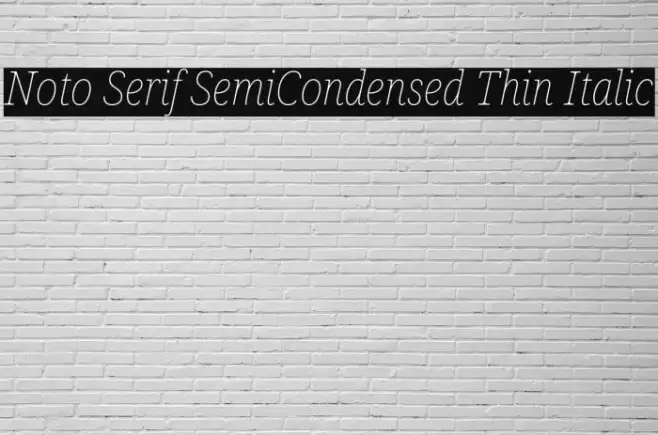 Noto Serif SemiCondensed Thin Italic Example 3