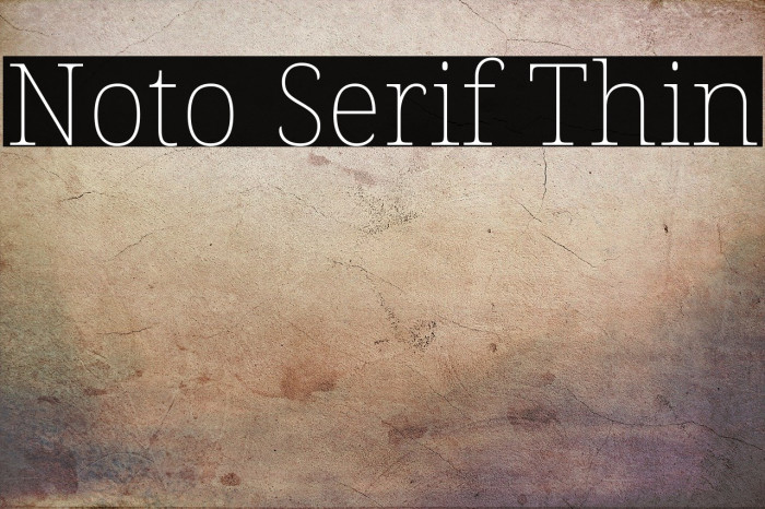 Noto Serif Thin Example 1