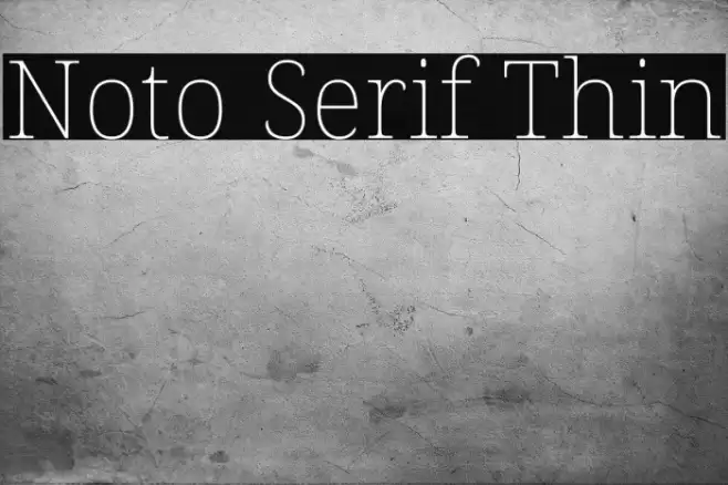 Noto Serif Thin Font examples