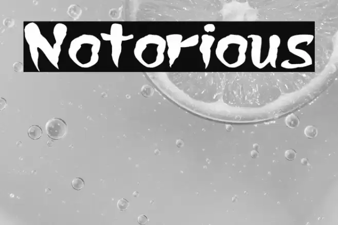 Notorious Font examples