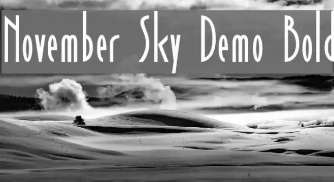 November Sky Demo Bold Fonte examples