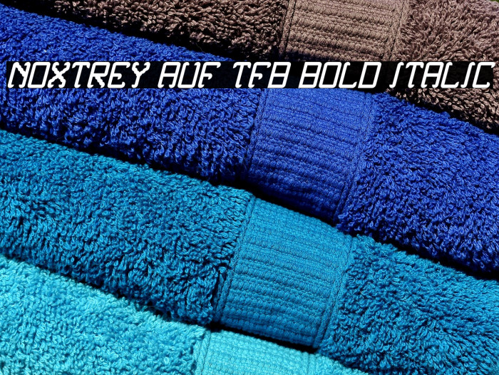 Noxtrey Auf tfb bold Italic Font examples
