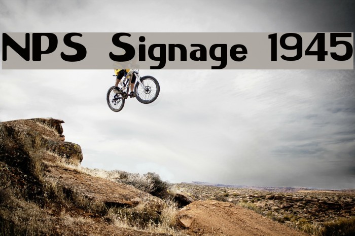 NPS Signage 1945 Font examples