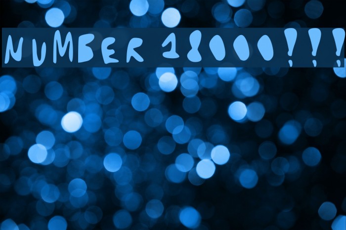 NUMBER 18000!!! Font examples
