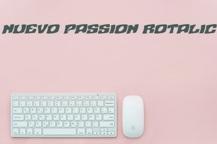 Nuevo Passion Rotalic Font examples