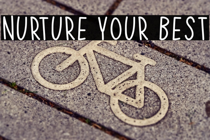 Nurture Your Best Example 1