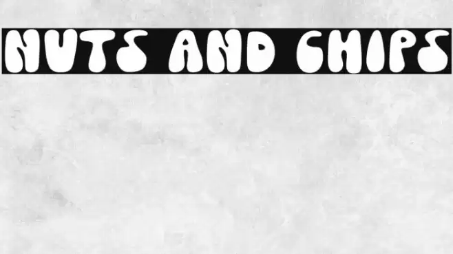 Nuts And Chips Font examples