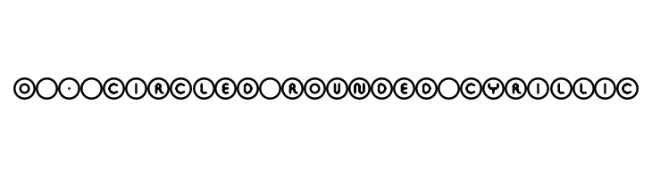O · CIRCLED ROUNDED CYRILLIC Fonte