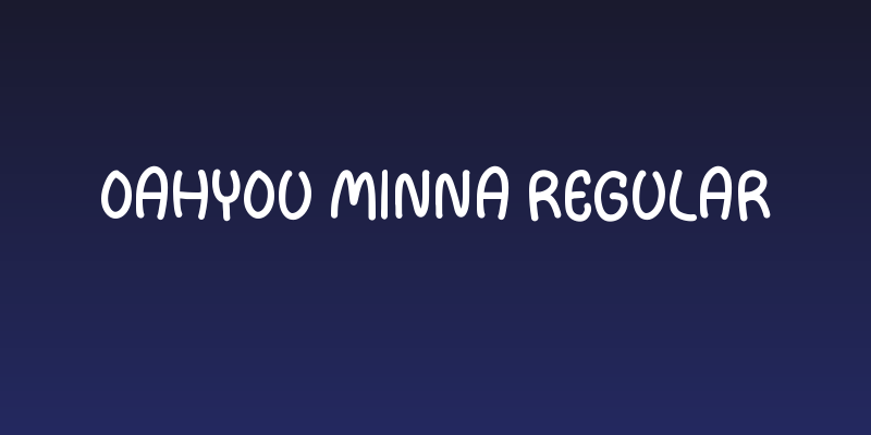 Oahyou Minna Regular Social Header