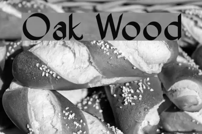 Oak Wood Fonte examples