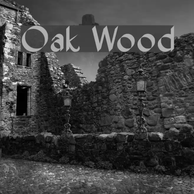 Oak Wood Fonte examples