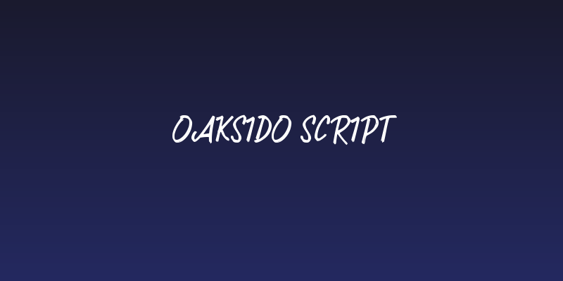 Oaksido Script Social Header
