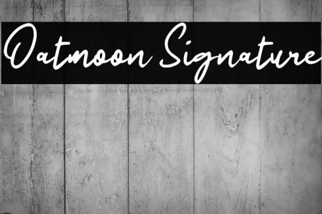 Oatmoon Signature Fonte examples