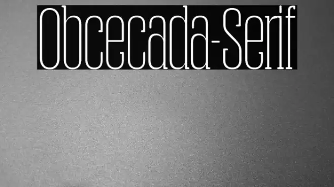 Obcecada-Serif フォント examples