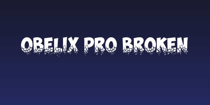 Obelix Pro Broken Social Header