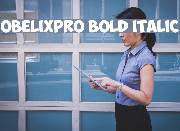 ObelixPro Bold Italic Font examples