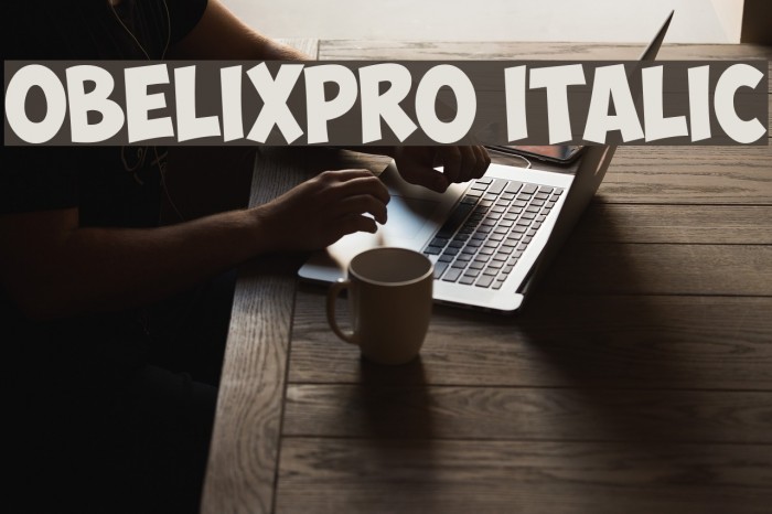 ObelixPro Italic Font examples