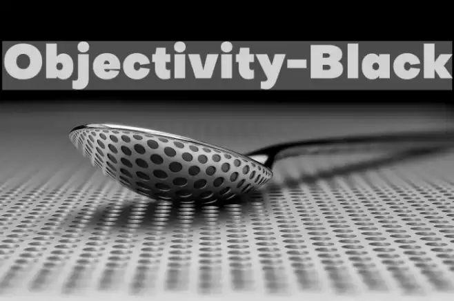 Objectivity-Black Font examples