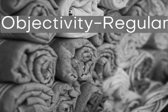 Objectivity-Regular Font examples