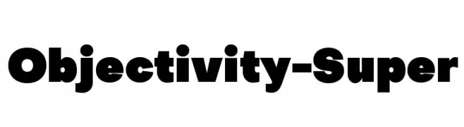 Objectivity-Super  Descarca Fonturi Gratis