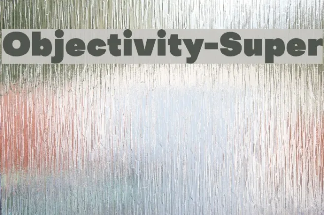 Objectivity-Super Example 1