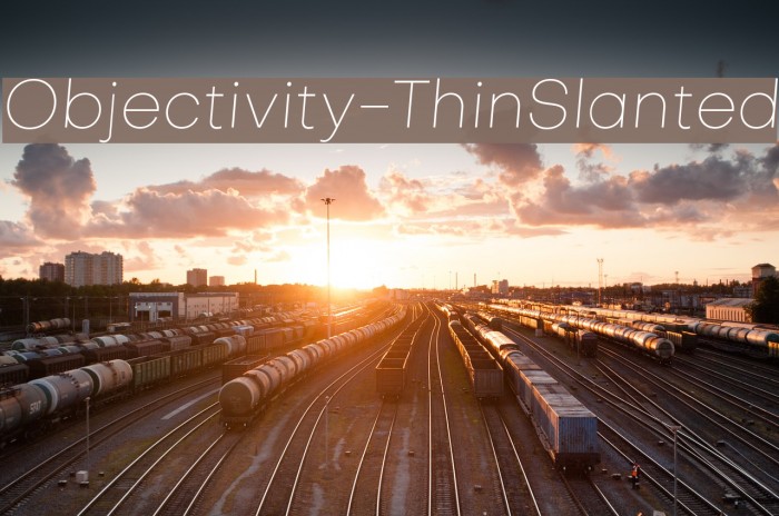 Objectivity-ThinSlanted Font examples