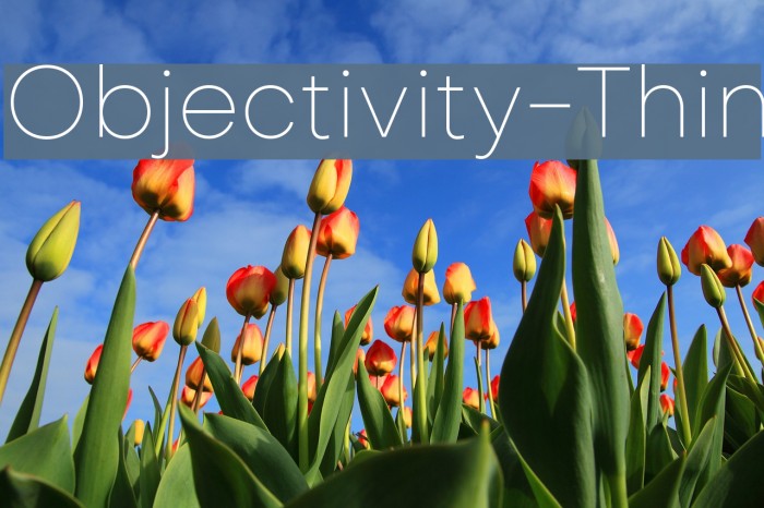 Objectivity-Thin Font examples