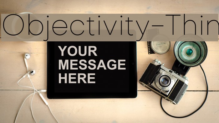 Objectivity-Thin Font examples