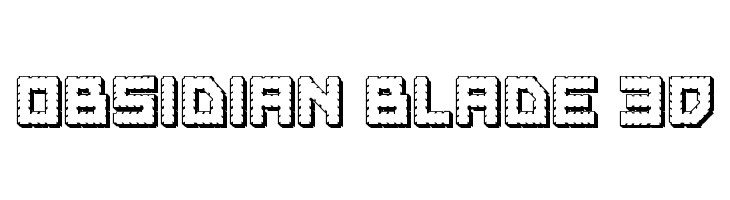 Obsidian Blade 3D  Frei Schriftart Herunterladen