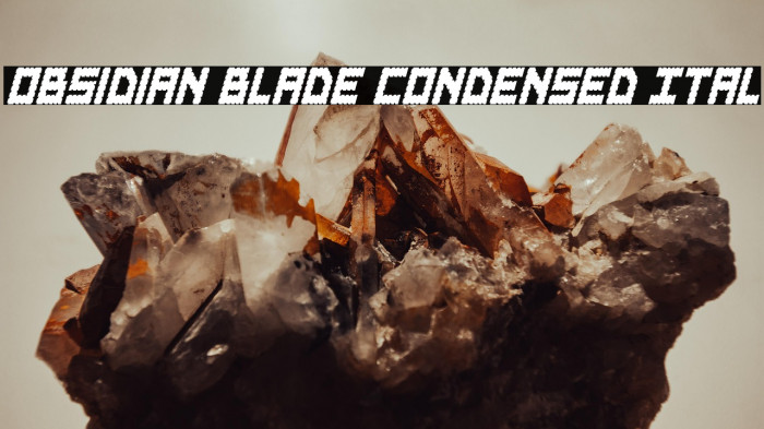 Obsidian Blade Condensed Ital Example 2