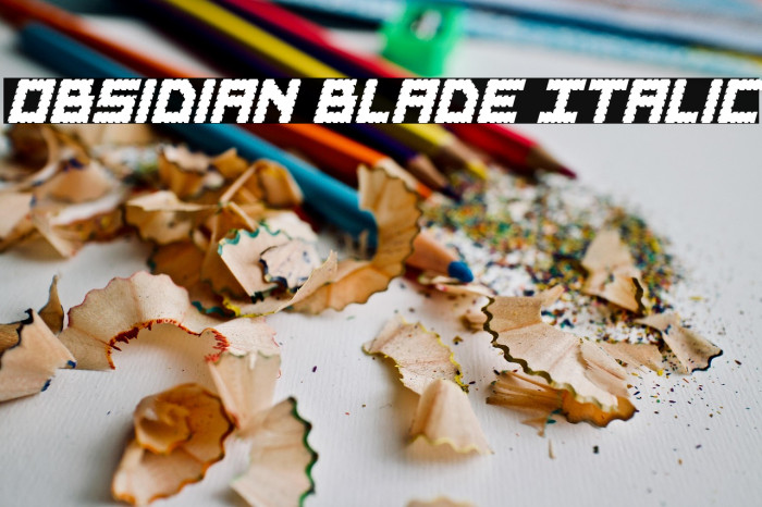 Obsidian Blade Italic Example 1