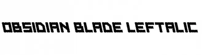 Obsidian Blade Leftalic  नि: शुल्क फ़ॉन्ट्स डाउनलोड