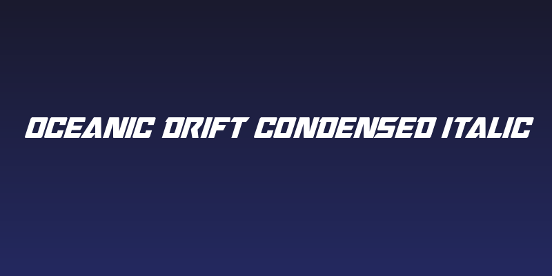 Oceanic Drift Condensed Italic Social Header