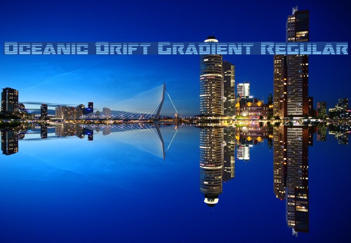 Oceanic Drift Gradient Regular Font examples