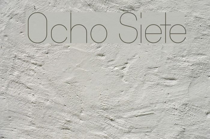 Ocho Siete Font examples