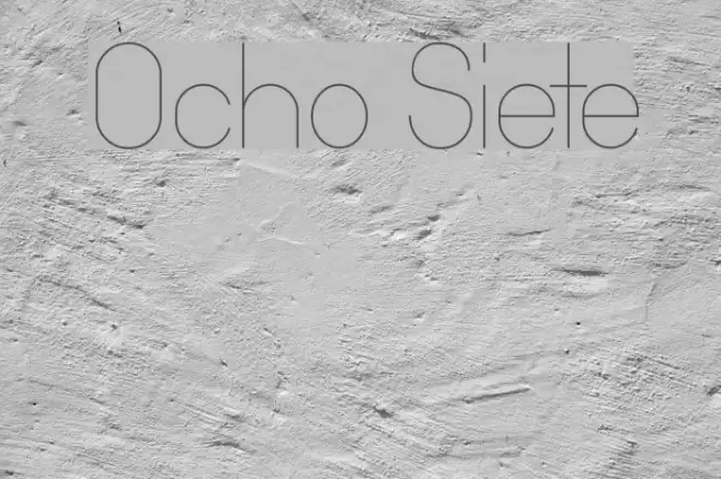 Ocho Siete Font examples
