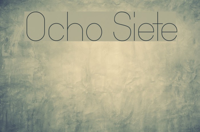 Ocho Siete Font examples
