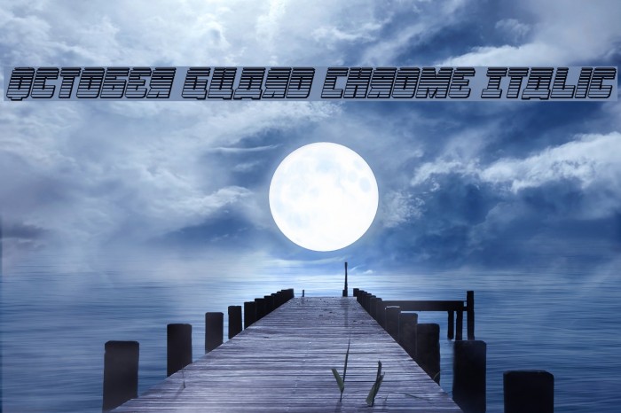 October Guard Chrome Italic Font examples