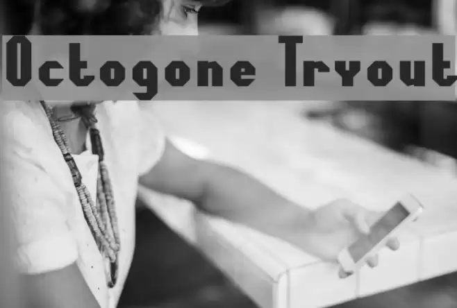 Octogone Tryout Caratteri examples