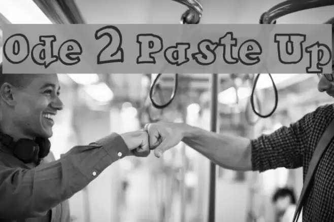 Ode 2 Paste Up Font examples