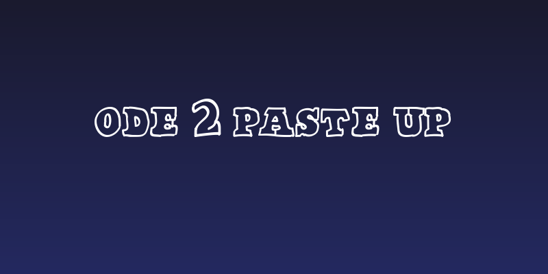 Ode 2 Paste Up Social Header