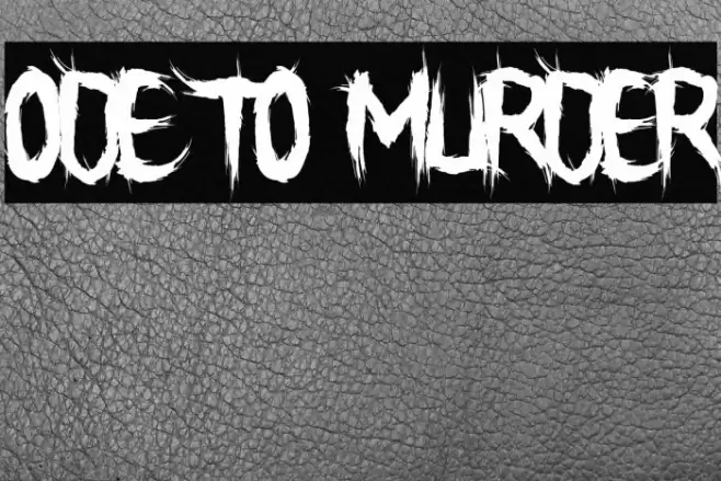 Ode To Murder Font examples