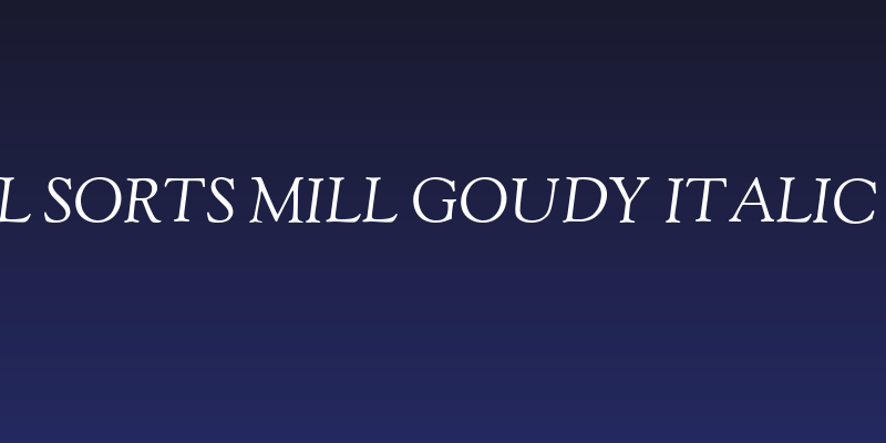 OFL Sorts Mill Goudy Italic TT Social Header