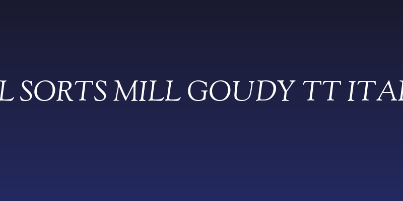 OFL Sorts Mill Goudy TT Italic Social Header